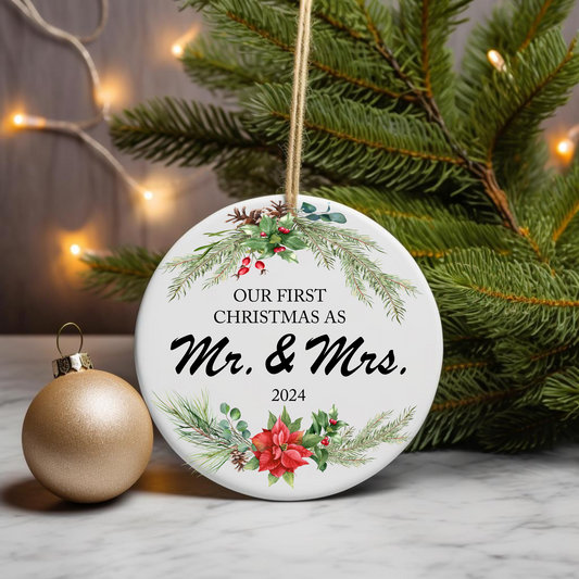 Our First Christmas As Mr. & Mrs. Christmas Ornament