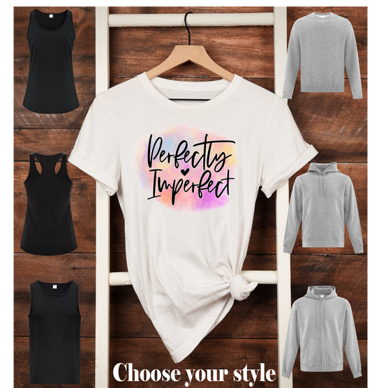 Perfectly Imperfect - Adult T-Shirts, Tank Tops, Sweatshirts & Hoodies