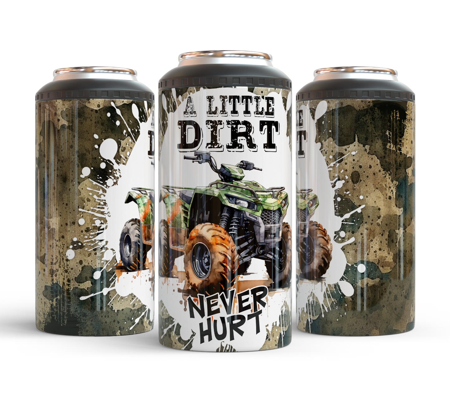 A Little Dirt Never Hurt, Quad - 15, 20 or 30oz skinny tumblers, 4 in 1 can cooler/tumbler and 4 in 1 can cooler/tumbler or 20oz blue tooth speaker tumblers