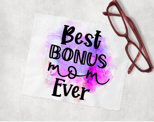 Best Bonus Mom Ever - Lens Cleaning Cloth