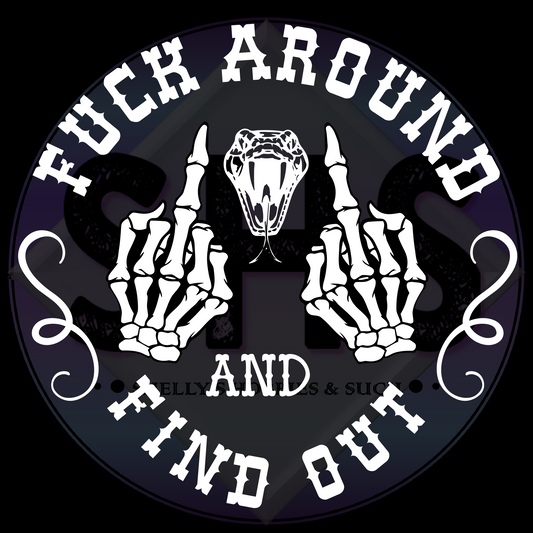 Fuck Around And Find Out, Skeleton Hands PNG files