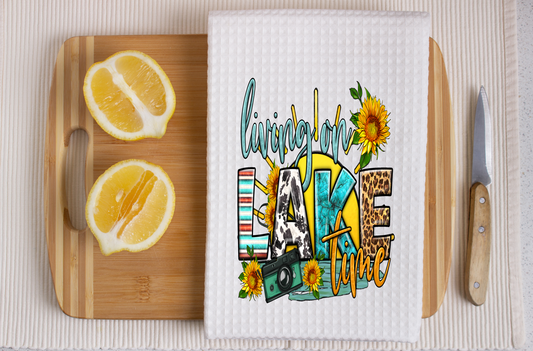 Living On Lake Time -  Dish Towel, Kitchen Towel