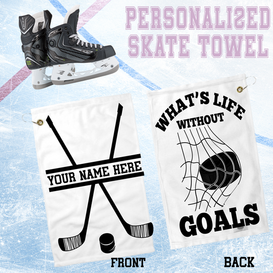 What's Life Without Goals, Personalized - Hockey Skate Towel